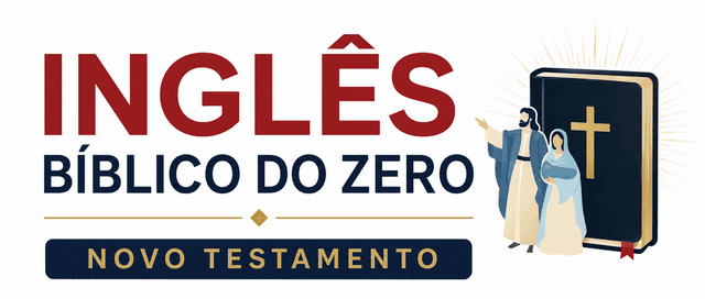 Inglês Bíblico: Novo Testamento