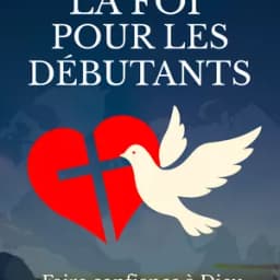 La foi pour les débutants
